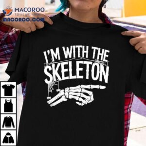 I M With The Skeleton Funny Halloween Costume Tshirt