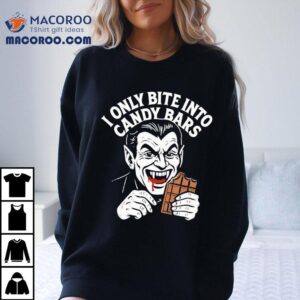 I Only Bite Into Candy Bars Vampire Tshirt