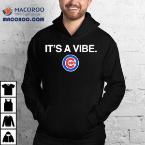 It S A Vibe Chicago Cubs Logo Tshirt