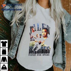 Jalen Hurts Purpose Over Opinion Philadelphia Eagles Football Tshirt