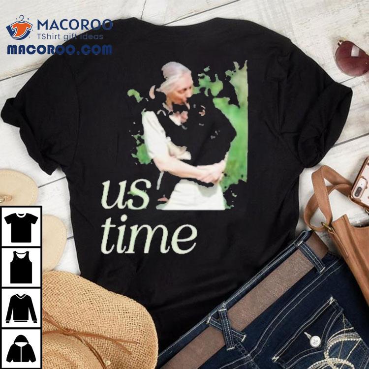 Jane Goodall Chimp Us Time Tshirt