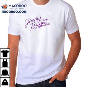 Jimmy Buffett I Was At The Sunshine Tour Dates Tshirt