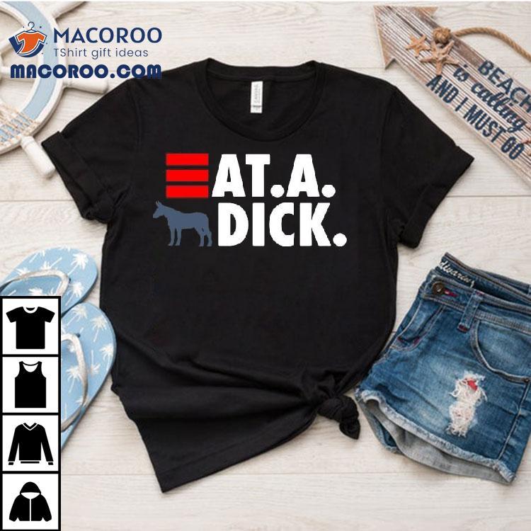 Joe Biden Donkey Eat A Dick Tshirt