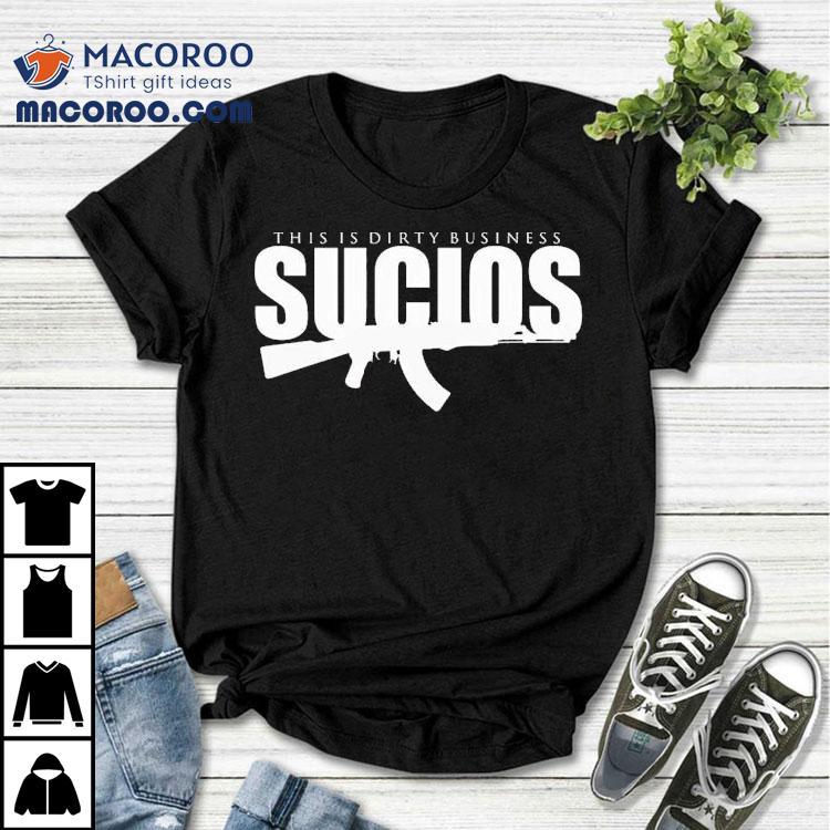  King Lil G Sucios This Is Dirty Business Logo Tshirt