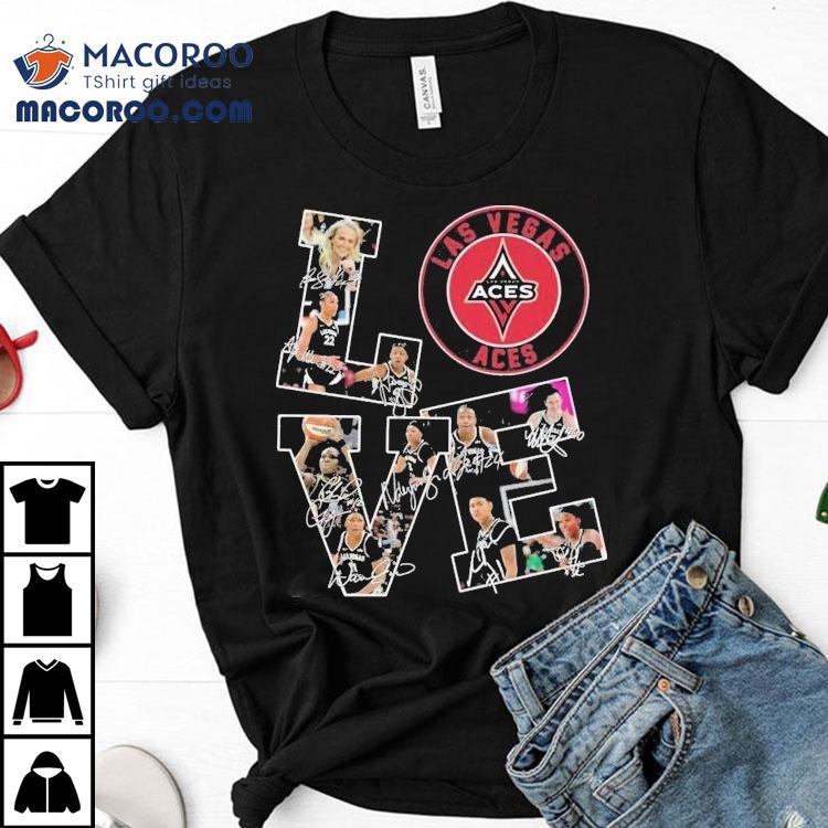  Love The Las Vegas Aces Players Signatures Tshirt