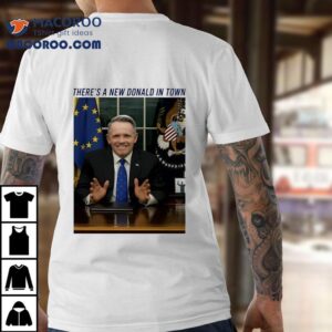 Luke Donald There S A New Donald In Town Tshirt