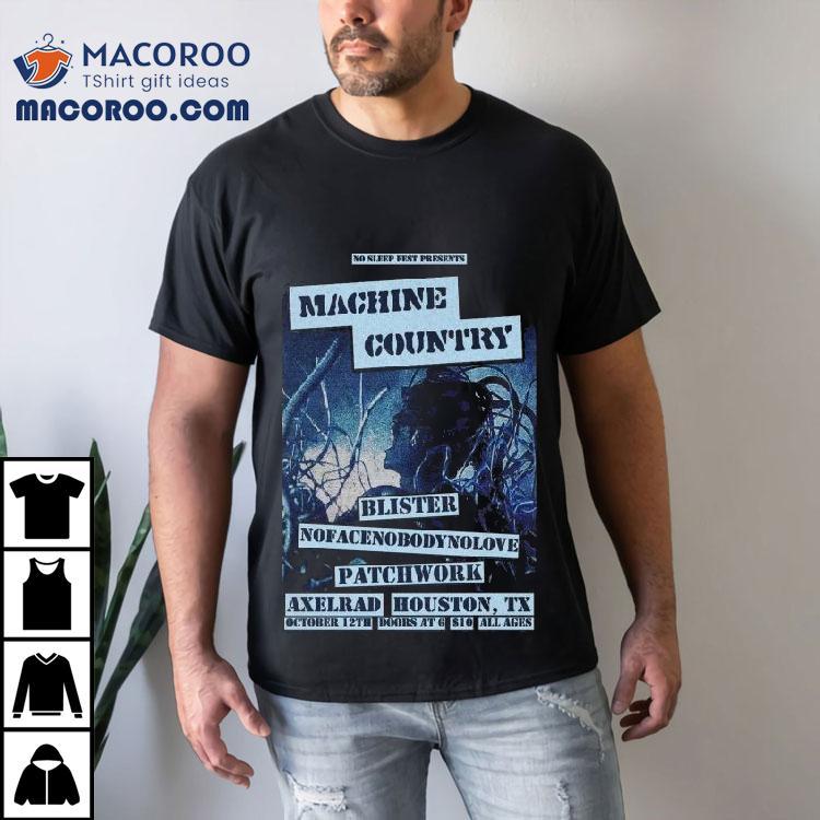  Machine Country October   Houston Texas Tshirt
