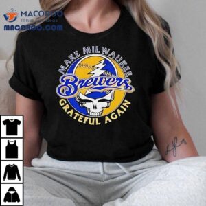 Make Milwaukee Brewers Grateful Dead Again Steal Your Face Symbol Tshirt