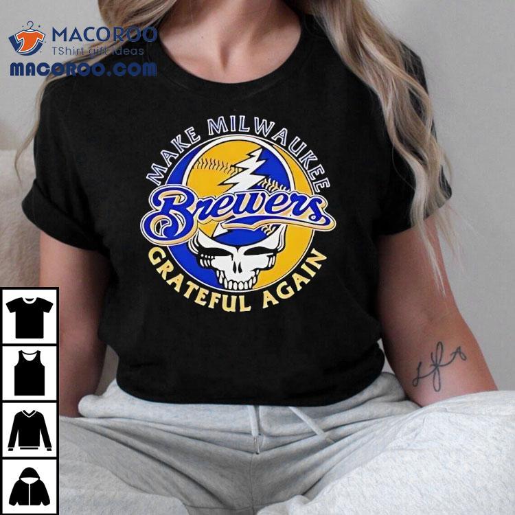 Make Milwaukee Brewers Grateful Dead Again Steal Your Face Symbol Tshirt