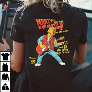 Marty And The Time Travellers Nov Live Hill Valley High School Tshirt