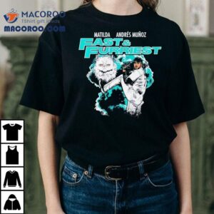 Matilda Andres Munoz Fast And Furriest Seattle Mariners Tshirt