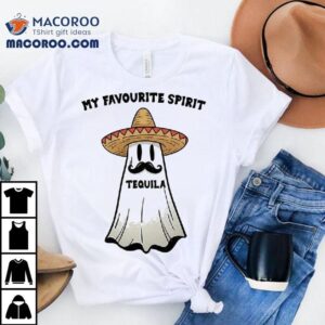 My Favourite Spirit Tequila Tshirt