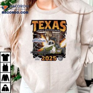 Nhra Nitromall Texas Nhra Fallnationals Even Tshirt