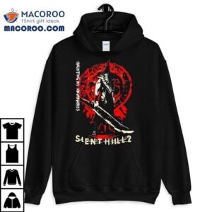 Pyramid Head Haunting My Nightmares Silent Hill Tshirt