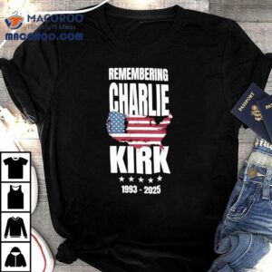 Remembering Charlie Kirk Usa Tshirt