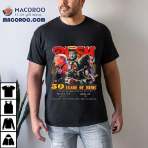 Rush Band Years Of Music Fifty Something Tour Alex Lifeson Geddy Lee Signatures Thank You For The Memories Tshirt