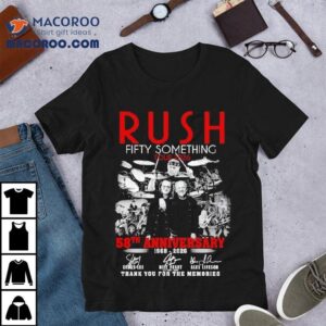 Rush Fifty Something Tour Th Anniversary Thank You For The Memories Signatures Tshirt