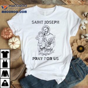 Saint Joseph All Saints Day Jesus Tshirt