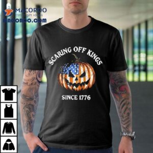 Scaring Off Kings Since Pumkin Halloween Tshirt