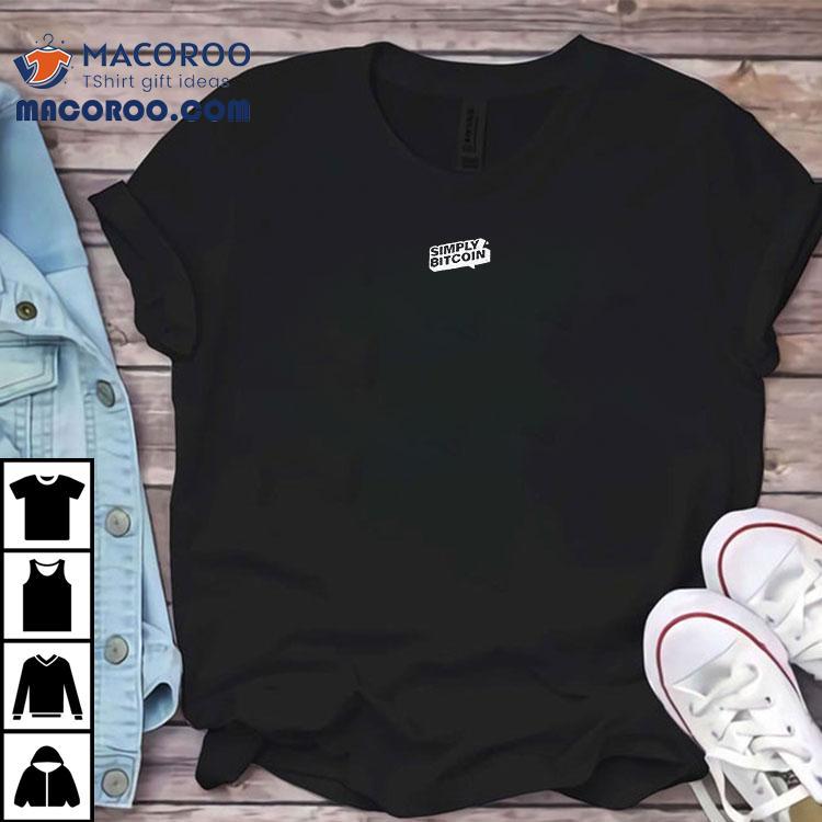 Simply Bitcoin Is Going To Add Another Zero Shirt Simply Bitcoin Is Going To Add Another Zero Shirt