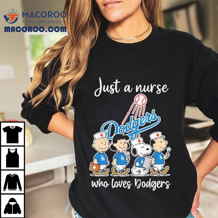  Snoopy The Peanuts Just A Nurse Who Loves Los Angeles Dodgers Tshirt