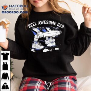 Stlhd Reel Awesome Dad Tshirt