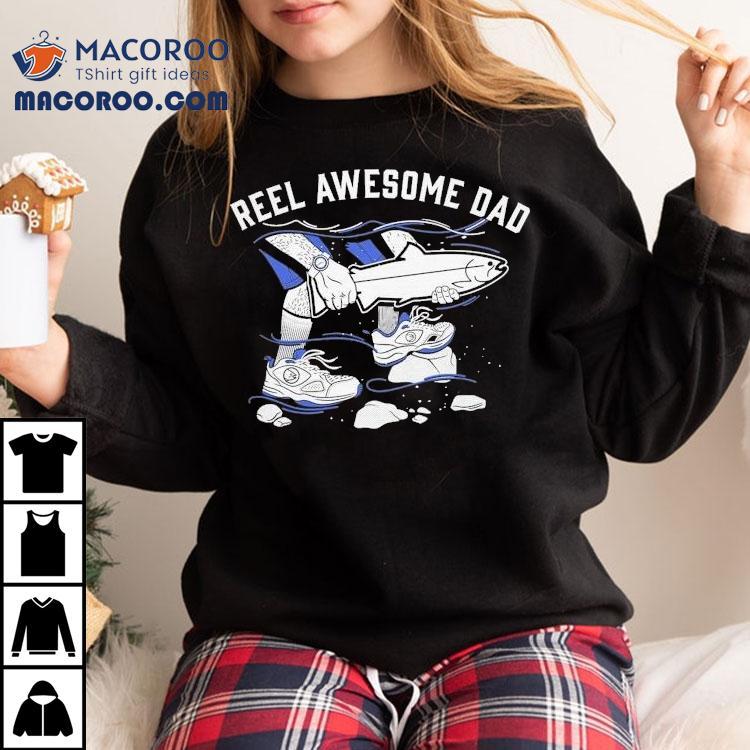 Stlhd Reel Awesome Dad Tshirt