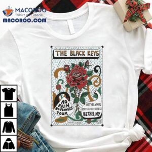 The Black Keys No Rain No Flowers Tour Bethel Ny Tshirt