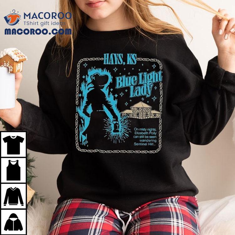 The Blue Light Lady Hays Ks Tshirt