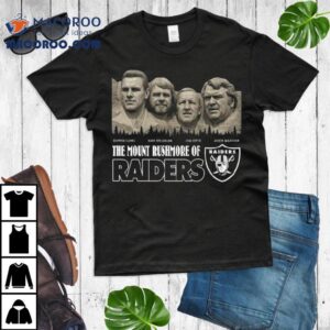 The Mount Rushmore Of Las Vegas Raiders Legends 2025 Shirt