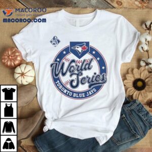 Toronto Blue Jays Baseball World Series Tshirt