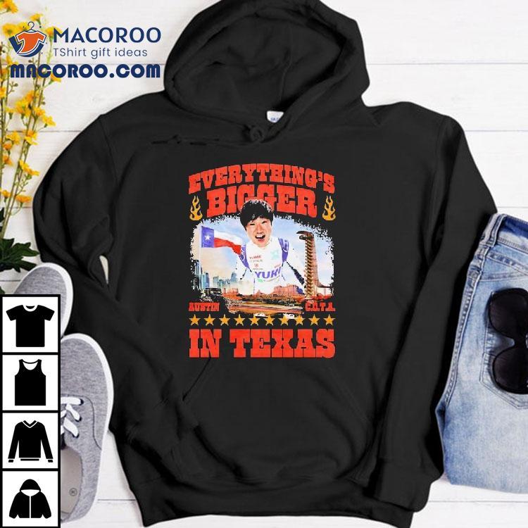 Tsunoda Yuki Everything S Bigger In Texas Tshirt