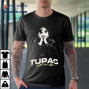 Tupac Shakur Signature Tshirt