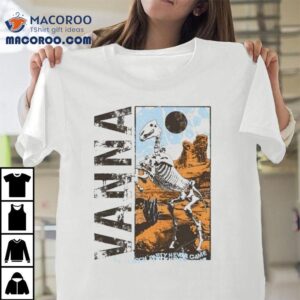 Vanna The Search Party Never Came Skeleton Shirt