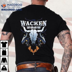 Wacken Open Air 2025 Festival From July 30 To August 2 2025 In Schleswig Holstein Germany Dragons Shirt