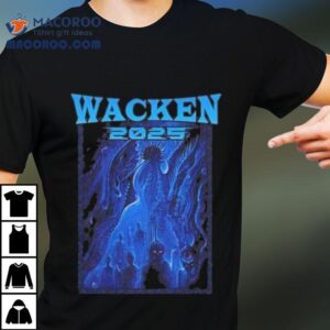 Wacken Open Air 2025 X Lovecraft Style By Cthulhu Mythos Festival Lineup On July 30-august 2 2025 Shirt