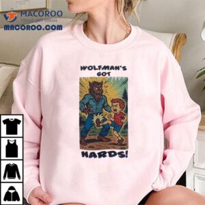 Wolfman S Got Nards The Monster Squad Tshirt