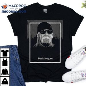 Wwe Hall Of Famer Hulk Hogan Rest In Peace 1953-2025 Shirt