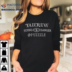 Yalcrew Young Danger Puzzzle Shirt