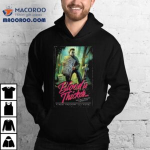 A Haddonfield Novel Blood Is Thicker Trying To Stop Michael Myers Would Be A Grave Mistake Shirt