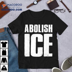 Abolish Ice Shirt 1 Abolish Ice Tshirt