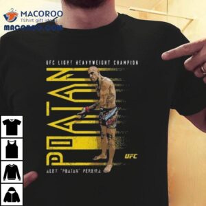 Alex Pereira Ufc Ufc Light Heavyweight Champion Tshirt
