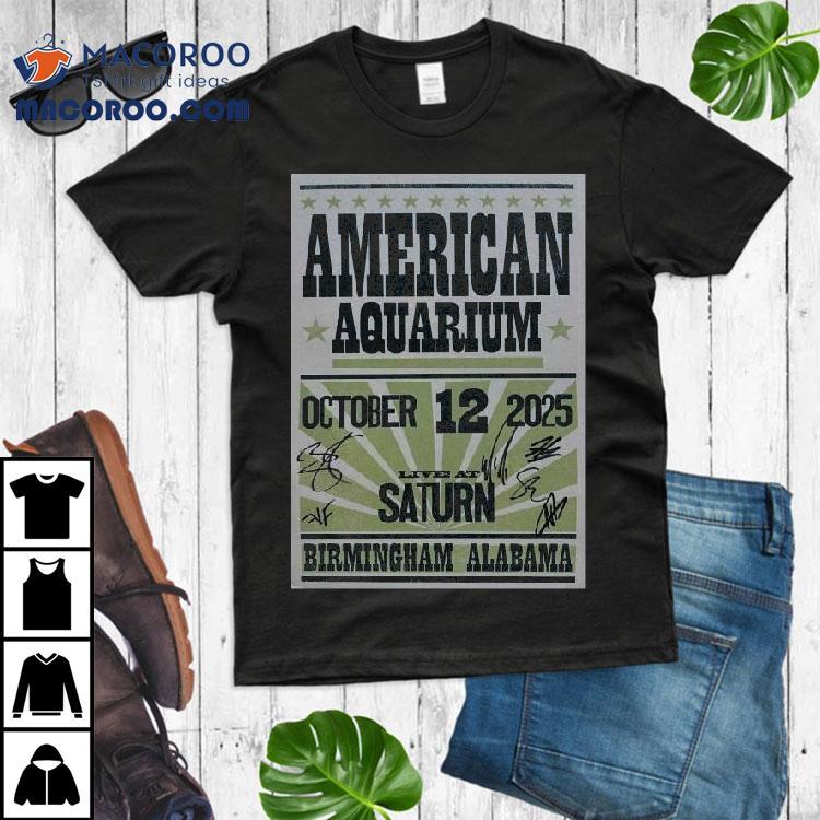 American Aquarium October 12 2025 Birmingham Alabama Shirt American Aquarium October 12 2025 Birmingham Alabama Shirt