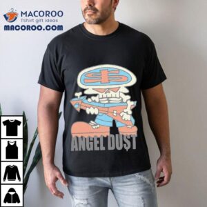 Angel Dust Dollar Face Shirt