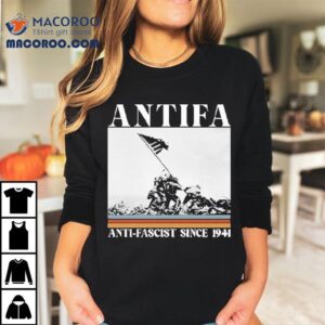 Antifa Anti-fascist Since 1941 Shirt