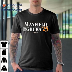 Baker Mayfield And Emeka Egbuka Tampa Bay Mayfield Egbuka '25 Shirt 1 Baker Mayfield And Emeka Egbuka Tampa Bay Mayfield Egbuka Tshirt