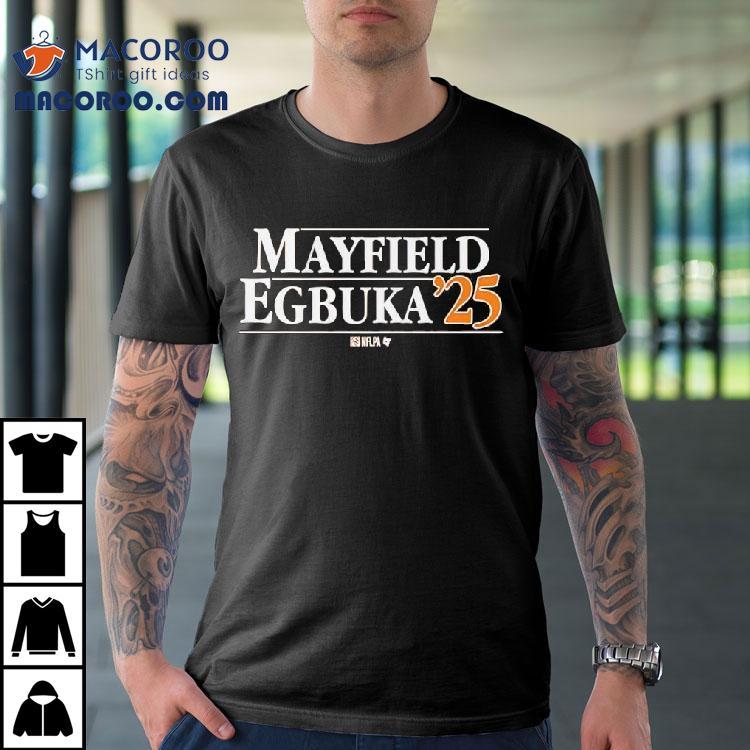 Baker Mayfield And Emeka Egbuka Tampa Bay Mayfield Egbuka ’25 Shirt Baker Mayfield And Emeka Egbuka Tampa Bay Mayfield Egbuka ’25 Shirt