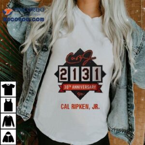 Baltimore Orioles Cal Ripken Jr Iron Man Th Anniversary Tshirt