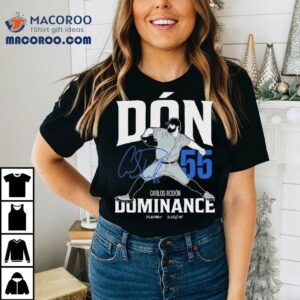 Carlos Rodn Dn Dominance Signature Tshirt