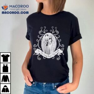 Corpse Bride Corpse Bride Can The Living Marry The Dead Wedding Tim Burton Shirt 1 Corpse Bride Corpse Bride Can The Living Marry The Dead Wedding Tim Burton Tshirt